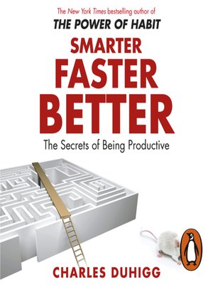 thumbnail image 2 of Smarter Faster Better: The Secrets Of Being Productive In Life And Business – Charles Duhigg (Hardcover) 2 of 2